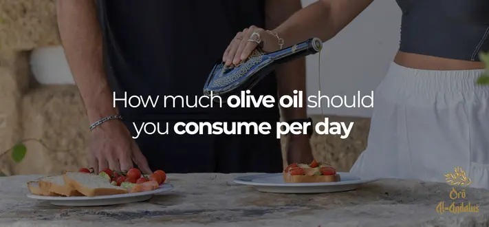 How Much Olive Oil Should You Consume Per Day?
